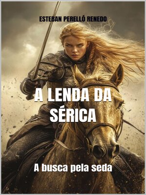 cover image of A LENDA DA SÉRICA